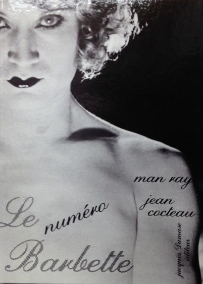 Man Ray Le numéro Barbette. Jacques Damase, 1989. Parfait état.