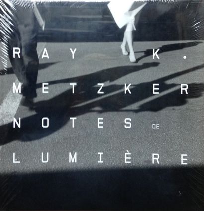 Metzker K. Ray Notes de lumières. Steidl, 2008. Texte en français. Neuf, sous film...