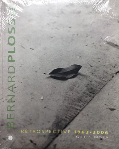 PLOSSU Bernard Retrospective 1963-2006. Editions des Deux Terres, 2006. Texte en...