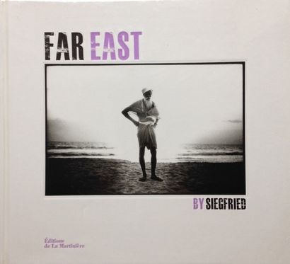 Siegfried Far east. Editions de la Martinière, 2012. Neuf, sous film plastique d...