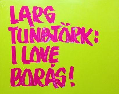 TUNBJORK Lars I love Boras ! Steidl, 2007. Livre dans un étui carton imprimé, neuf,...