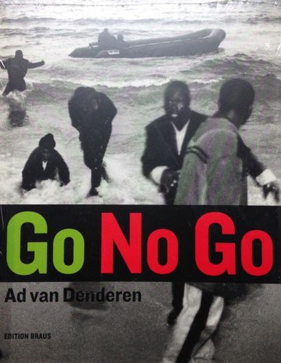 Van Denderen Ad Go No Go. Braus, 2003. Version allemande de ce livre référencé dans...