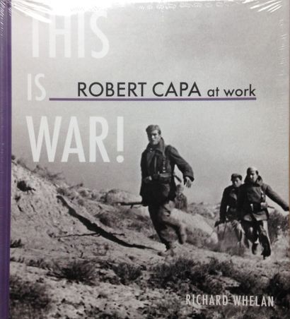 Capa Robert This is War - Robert Capa at work. Très beau document sur les photographies...