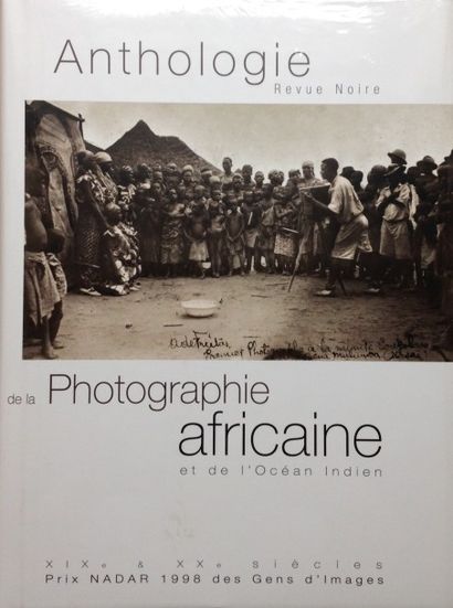 COLLECTIF Anthologie de la photographie africaine et de l'Océan indien. Revue Noire,...