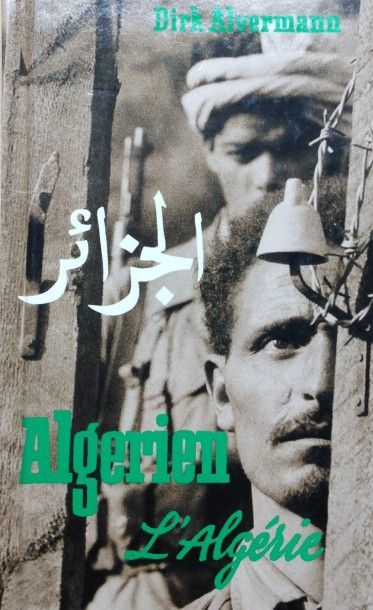 Alvermann Dirk Algerien - L'Algérie. Beau reprint du ce rare petit livre du photographe...