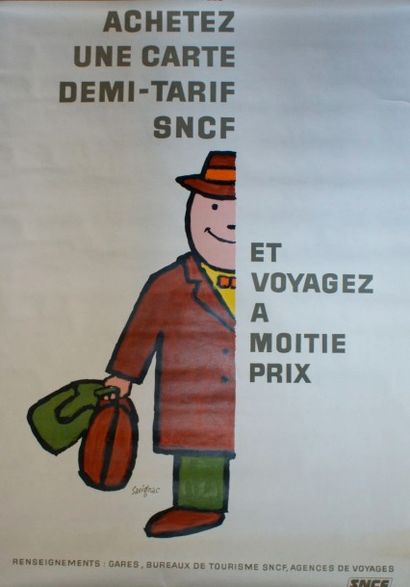 SAVIGNAC Raymond (1907- 2002) SNCF.”ACHETEZ UNE CARTE DEMI-TARIF ET VOYAGEZ A MOITIÉ...