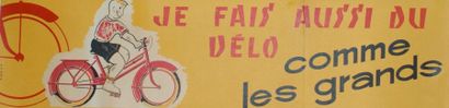 ROCHE “JE FAIS AUSSI DU VÉLO COMME LES GRANDS”.1954mp.Louis Goulhot, Bagnolet - 20...