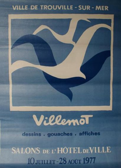 null TROUVILLE-SUR-MER.
"VILLEMOT, Dessins, Gouaches, Affiches". 1977
Imp.I.P.A,...