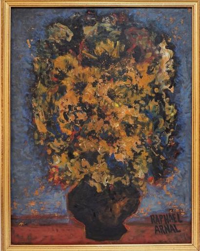 Raphael ARNAL( XXème) Bouquet de fleurs huile sur panneau 71 x 54 cm on y joint ECOLE...