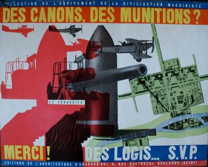 LE CORBUSIER (1887-1965) DES CANONS, DES MUNITIONS ? "Merci ! Des logis…S.V.P" Editions...