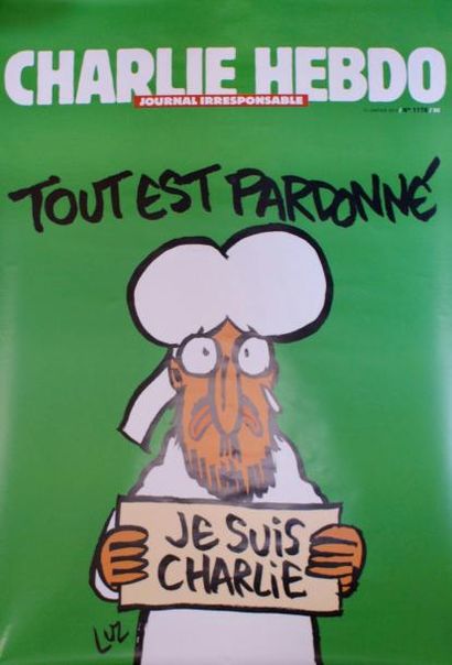 LUZ CHARLIE HEBDO.”JE SUIS CHARLIE, TOUT EST PARDONNÉ” Sans mention d’imprimeur -...