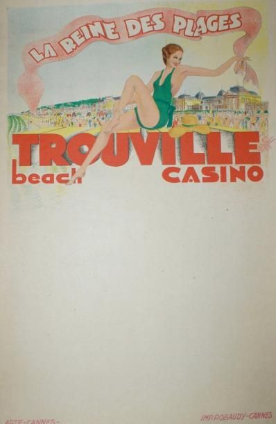 Arte TROUVILLE. LA REINE DES PLAGES.”BEACH-CASINO”. Vers 1935 Imp.Robaudy, Cannes...