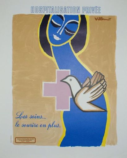 VILLEMOT Bernard (1911-1990) HOSPITALISATION PRIVÉE.”LES SOINS...LE SOURIRE EN PLUS”.1983...