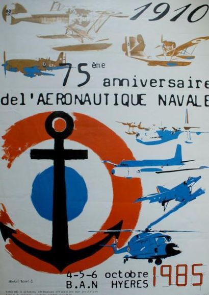 BELLEC François 75 éme ANNIVERSAIRE de L’AERONAUTIQUE NAVALE.1910-1985 Ets Saint-Martin...