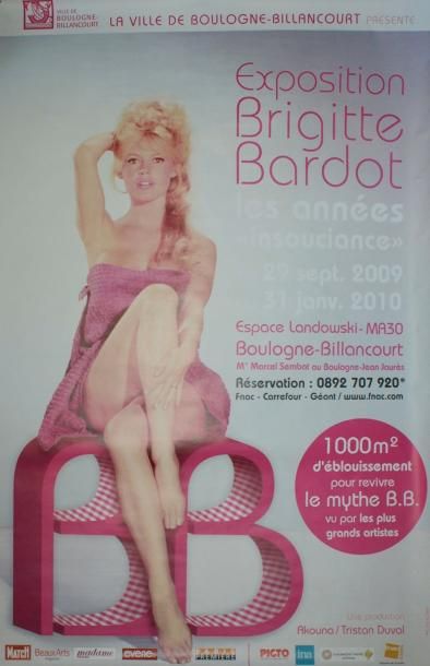 BRIGITTE BARDOT(2 affiches) “EXPOSITION BRIGITTE BARDOT”.Boulogne-Billancourt. 2009-2010...
