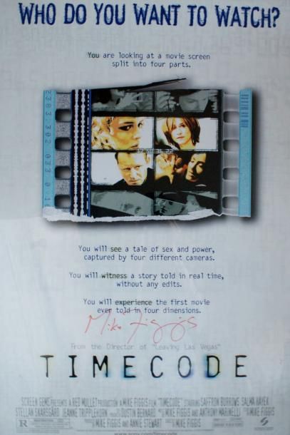 TIME CODE. Film de Mike Figgis. 2000 Dédicacée par Mikke Figgis - 100 x 67 cm (à...