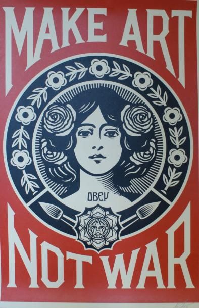 Shepard FAIREY (né en 1970) MAKE ART NOT WAR. 2017 Lithographie - Signée et datée...