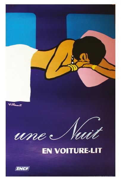 BERNARD VILLEMOT À L'AFFICHE (1911-1990) SNCF. UNE NUIT EN VOITURE LITS. 1973
Imprimerie...