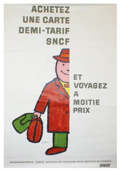 RAYMOND SAVIGNAC A L'AFFICHE (1907-2002) SNCF. "ACHETEZ UNE CARTE DEMI-TARIF ET VOYAGEZ...