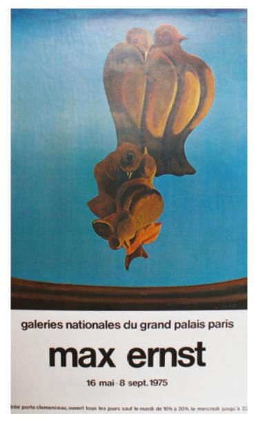 Max ERNST GRAND PALAIS. Mai-Septembre 1975
Imp. Van Der Perre, Paris - 80 x 50 cm...