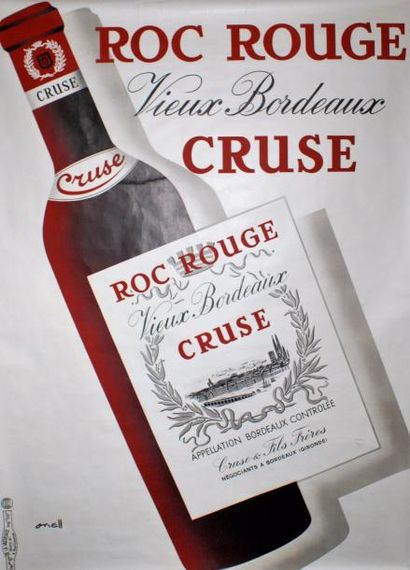 ONELL ROC ROUGE.”Vieux Bordeaux Cruse & fils négociants à Bordeaux (Gironde)" Imp.de...