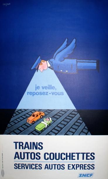 SAVIGNAC Raymond (1907 - 2002) SNCF.”JE VEILLE, REPOSEZ-VOUS.”.1972 Dufournet, Paris...