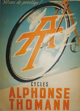 GOBBÉ Pier CYCLES Alphonse THOMANN “50 ans de prestige !".1949
Imp. La Fayette, Paris...