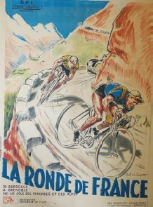 ORDNER Paul (1900-1969) D.P.F. Série Sportive présente “LA RONDE DE FRANCE de Bordeaux...des
Alpes"
Imp.R....