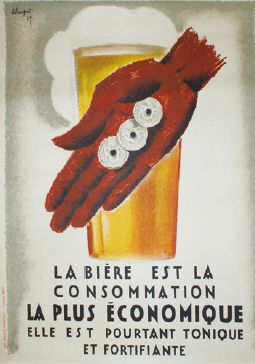 LOUPOT Charles (1892-1962) LA BIÈRE est la consommation LA PLUS ÉCONOMIQUE.Vers 1927
Imp....