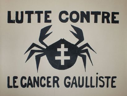 MAI 68 - Atelier Populaire (Ex-Ecole des Beaux-Arts) LUTTE CONTRE LE CANCER GAULLISTE....