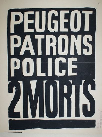 MAI 68 - Atelier Populaire (Ex-Ecole des Beaux-Arts) PEUGEOT.”PATRONS POLICE 2 MORTS”....