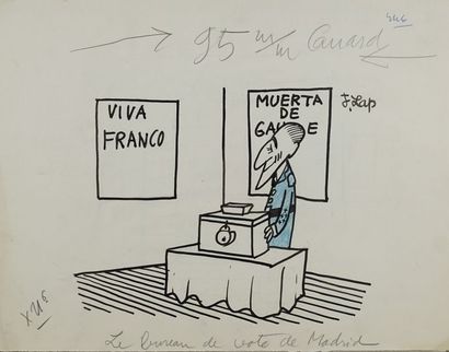 Jacques LAPLAINE, dit LAP ou J. LAP (1921-1987) « Le bureau de vote de Madrid » Encre...