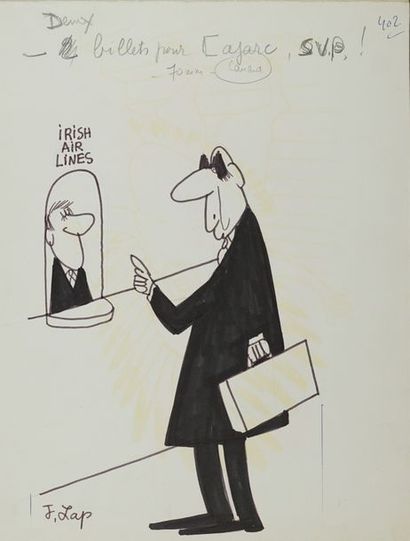 Jacques LAPLAINE, dit LAP ou J. LAP (1921-1987) « Deux billets pour Cajarc, SVP ! »...