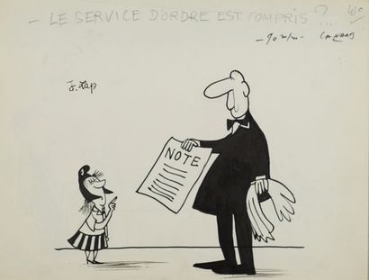 Jacques LAPLAINE, dit LAP ou J. LAP (1921-1987) « LE SERVICE D’ORDRE EST COMPRIS ? »...