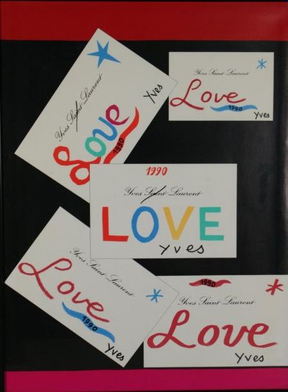 SAINT-LAURENT Yves (1936-2008) LOVE.1990 Sans mention d’imprimeur - 47 x 35 cm (à...