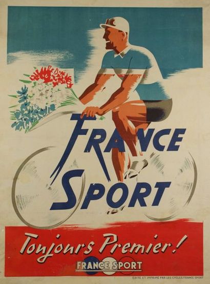 ANONYME FRANCE SPORT.”TOUJOURS PREMIER !”.Edité et imprimé par les Cycles France...