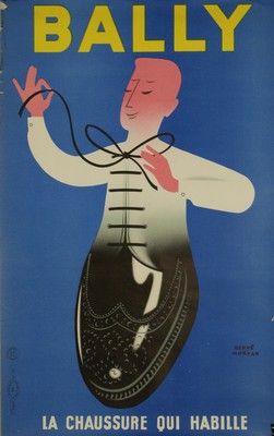 MORVAN Hervé (1917-1980) (2 affiches) BALLY.”LA CHAUSSURE QUI HABILLE”.1952 Établissements...