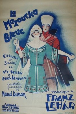 DOLA Georges (1872-1950) LA MAZOURKA BLEUE.Opérette de Franz Lehard. Vers 1929 Editions...