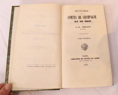 null J.B. BERAUD, HISTOIRE DES COMTES DE CHAMPAGNE ET DE BRIE, PARIS 1842

2 vol....