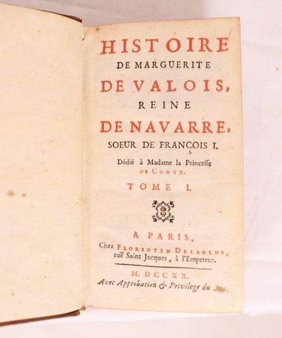 null HISTOIRE DE MARGUERITE DE VALOIS, REINE DE NAVARRE SOEUR DE FRANCOIS IER, PARIS...