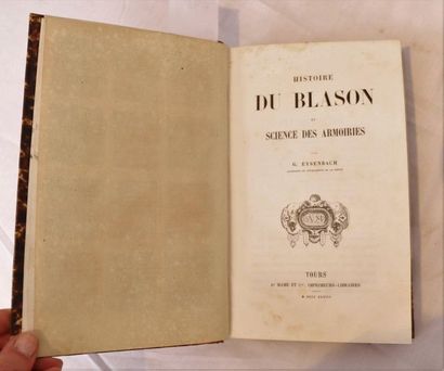 null G. EYSENBACH, HISTOIRE DU BLASON, TOUR 1848.

1 vol. relié in 8°. Petites u...