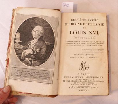 null FRANCOIS HUE, DERNIERES ANNEES DU REGNE ET DE LA VIE DE LOUIS XVI, PARIS 1816.

Volume...