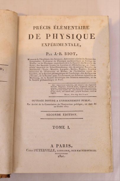null J.B. BIOT, PRECIS ELEMENTAIRE DE PHYSIQUE EXPERIMENTALE, Paris, 1821

2 vol...