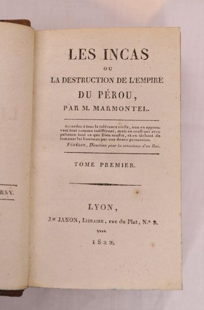 null MARMONTEL, LES INCAS OU LA DESTRUCTION DE L'EMPIRE DU PEROU, Lyon, 1822.

2...