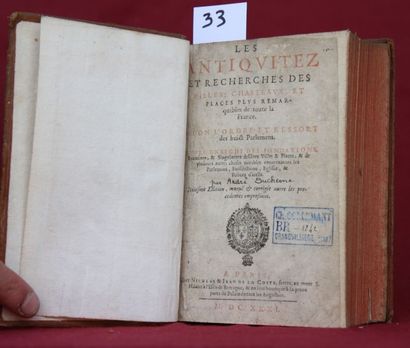 null LES ANTIQUITEZ et RECHERCHES sur les CHATEAUX par André DUCHESNE. Paris 1631....