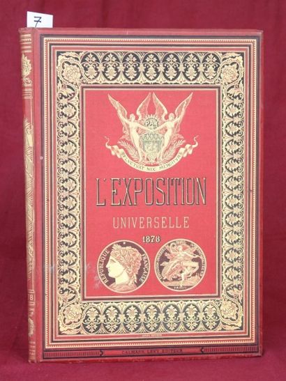 null EXPOSITION UNIVERSELLE de 1878.

Paris 1879. Recueil in-folio en reliure décorative...
