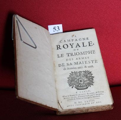 null LA CAMPAGNE ROYALE ou LE TRIOMPHE des ARMES de SA MAJESTE dans les ANNES 1667...