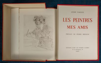 WARNOD. WARNOD. The Painters my Friends.

Paris, Les Heures Claires, 1965, in-4 in...