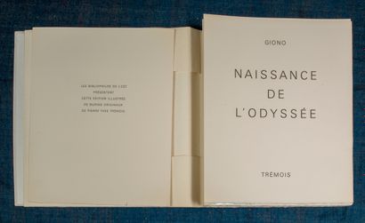 [TREMOIS] [TREMOIS] GIONO. Naissance de l'Odyssée. 
Paris, 1966, in-4 en feuilles...