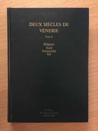 TOLLU & TREMBLOT DE LA CROIX TOLLU & TREMBLOT DE LA CROIX. Deux siècles de vénerie....